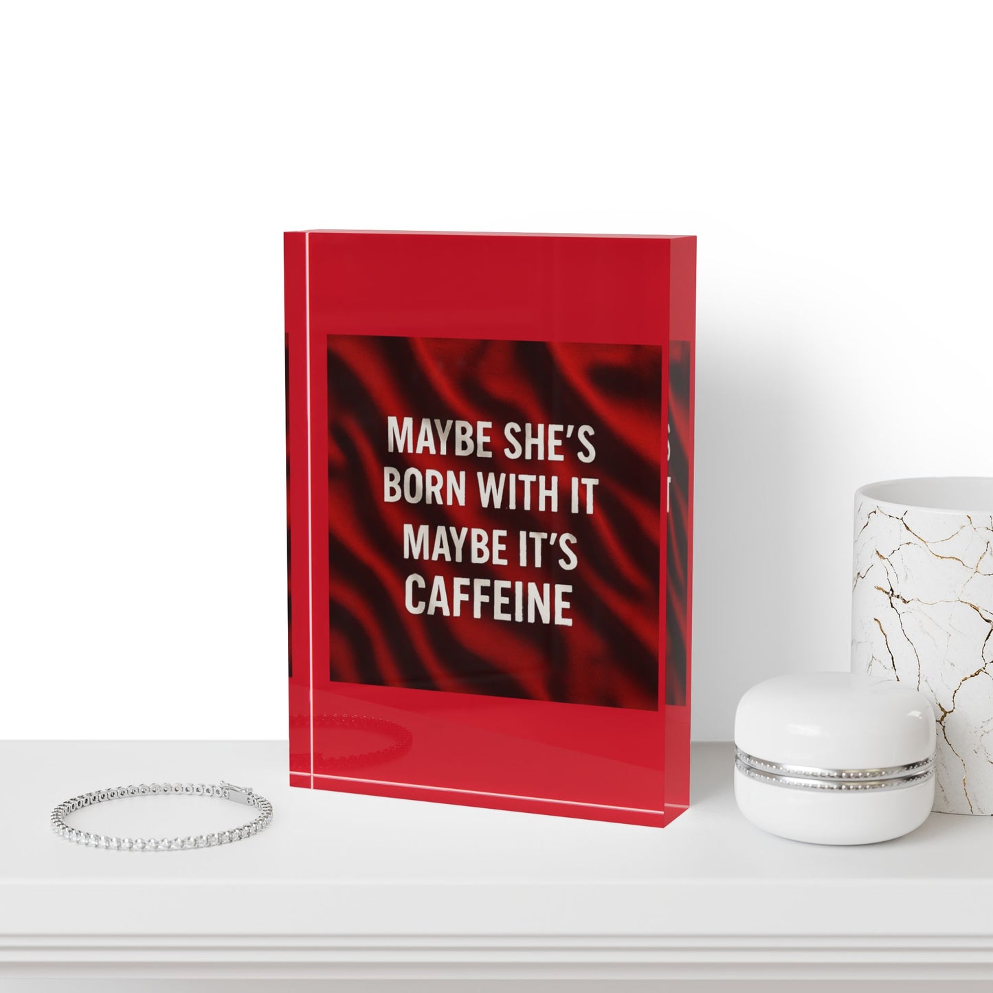 Born With It Acrylic Photo Block