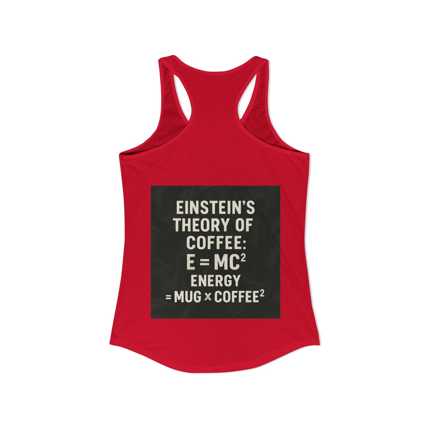 Einstein's Theory Of Coffee Women's Racerback Tank