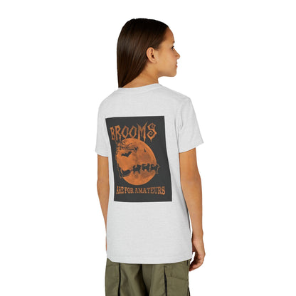 Brooms Are For Amateurs Youth Unisex Short Sleeve Crewneck Tee