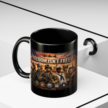 Freedom Isn't Free 2-Tone Coffee Mug