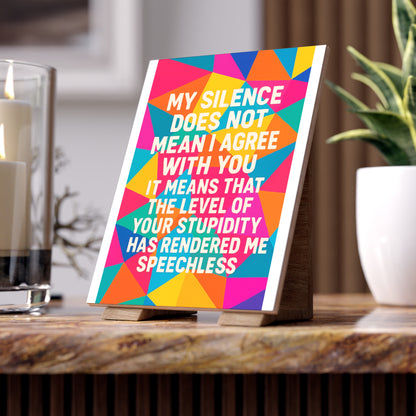 Speechless Ceramic Photo Tile