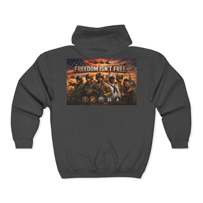 Freedom Isn't Free Unisex Full Zip Hoodie