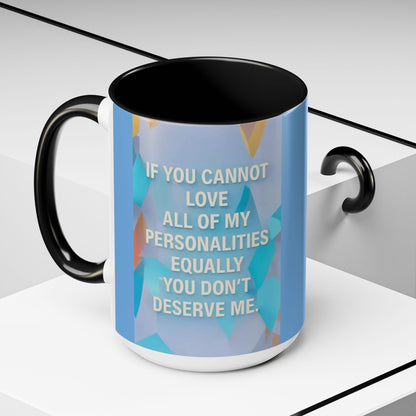 All Of My Personalities 2-Tone Coffee Mug