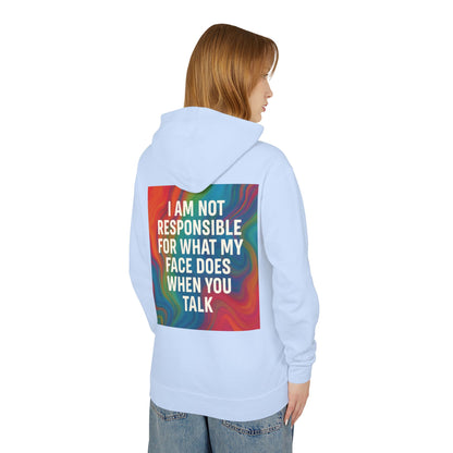 When You Talk Unisex Lightweight Hoodie