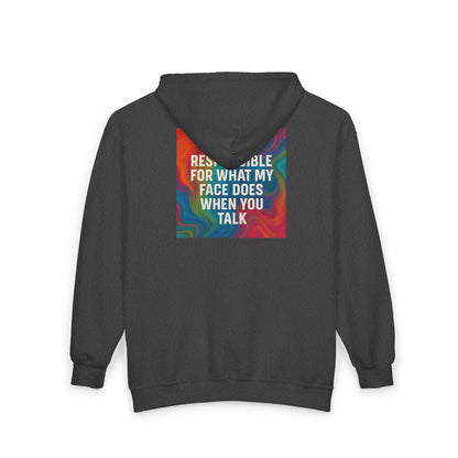When You Talk Unisex Full Zip Hoodie
