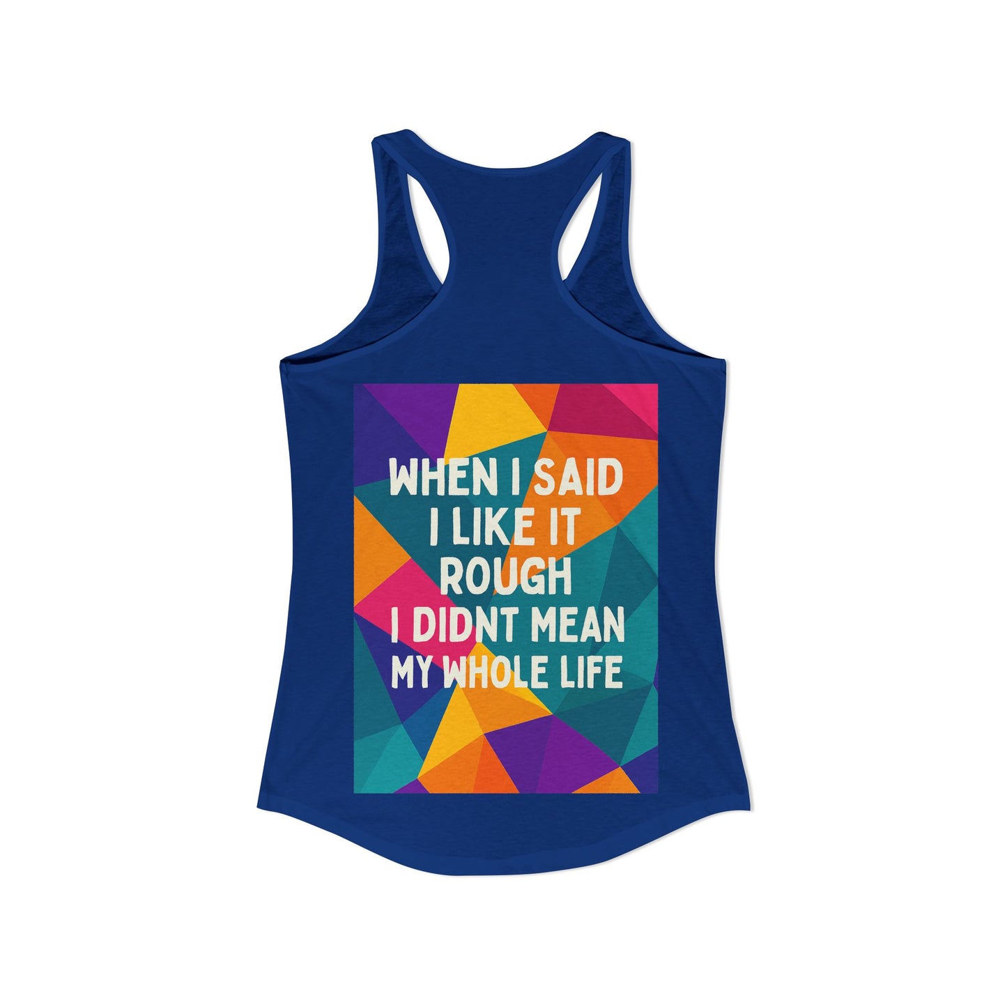 Like It Rough Women's Racerback Tank