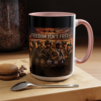 Freedom Isn't Free 2-Tone Coffee Mug