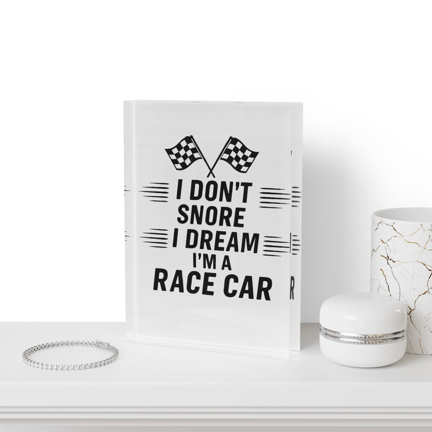 I Don't Snore Acrylic Photo Block