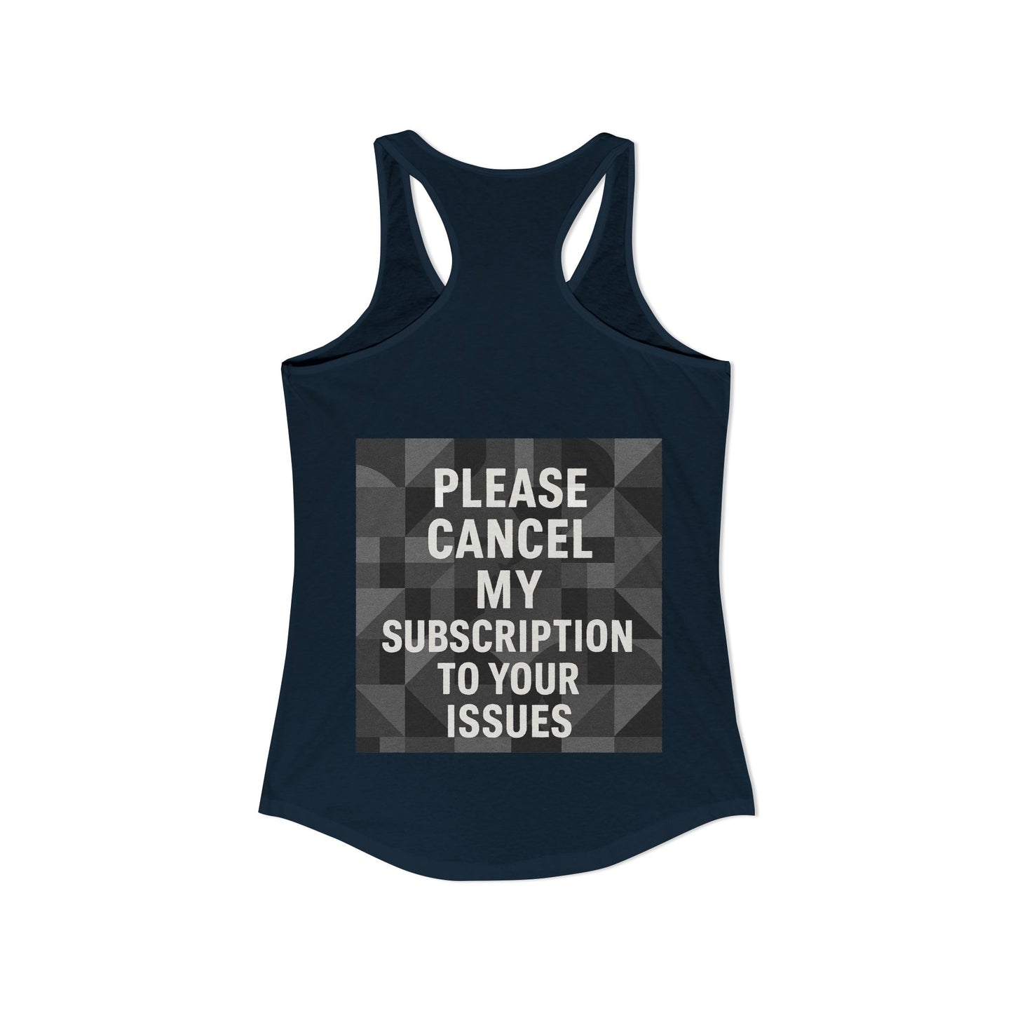 Cancel My Subscription Women's Racerback Tank