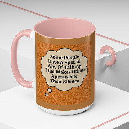 Special Way Of Talking 2-Tone Coffee Mug
