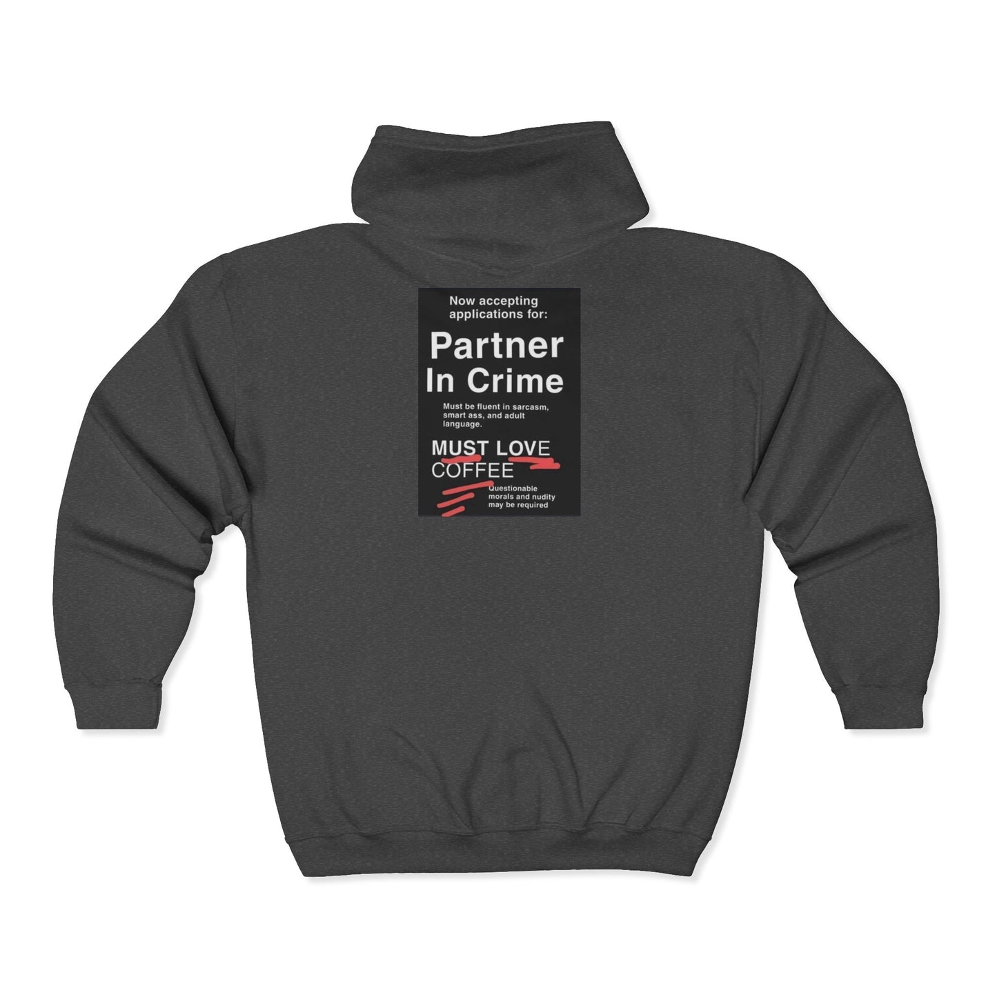 Partner In Crime Unisex Full Zip Hoodie