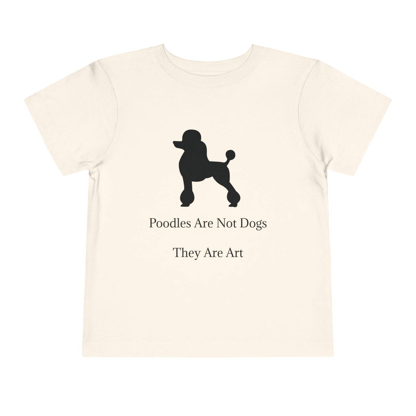 Not Dogs Toddler Unisex Short Sleeve Crewneck Tee