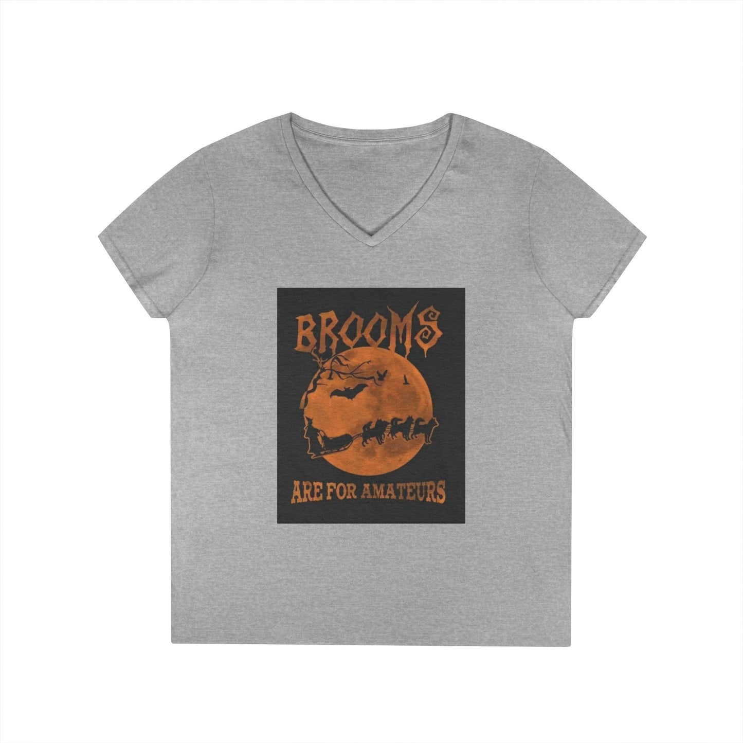 Brooms Are For Amateurs Women's V-Neck T-Shirt