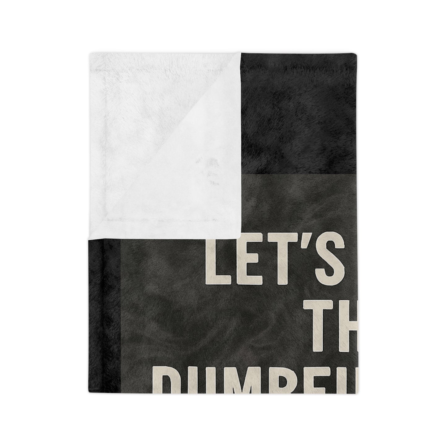 Dumbfuckery Velveteen Microfiber Blanket