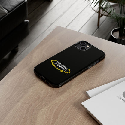 Always Hitched iPhone Case