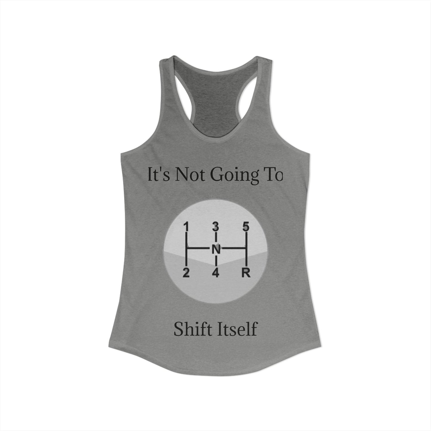 Shift Itself Women's Racerback Tank