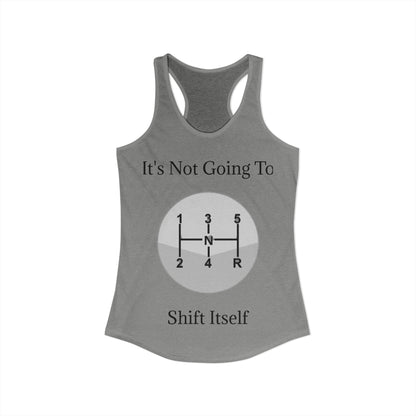 Shift Itself Women's Racerback Tank