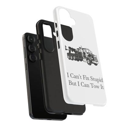 I Can't Fix Stupid Heavy Tow Truck Samsung Case