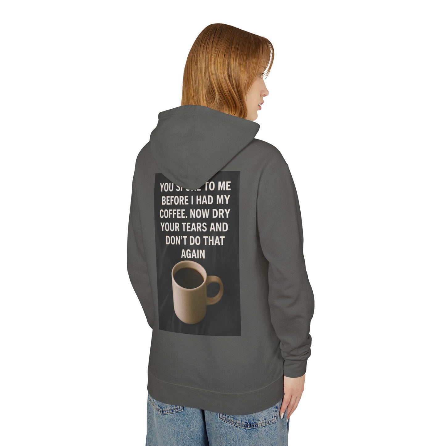 Dry Your Tears Unisex Lightweight Hoodie