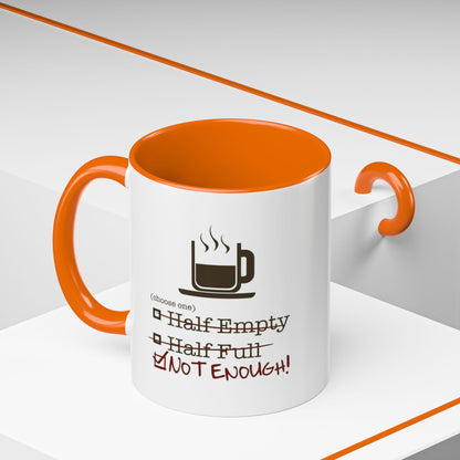 Not Enough 2-Tone Coffee Mug