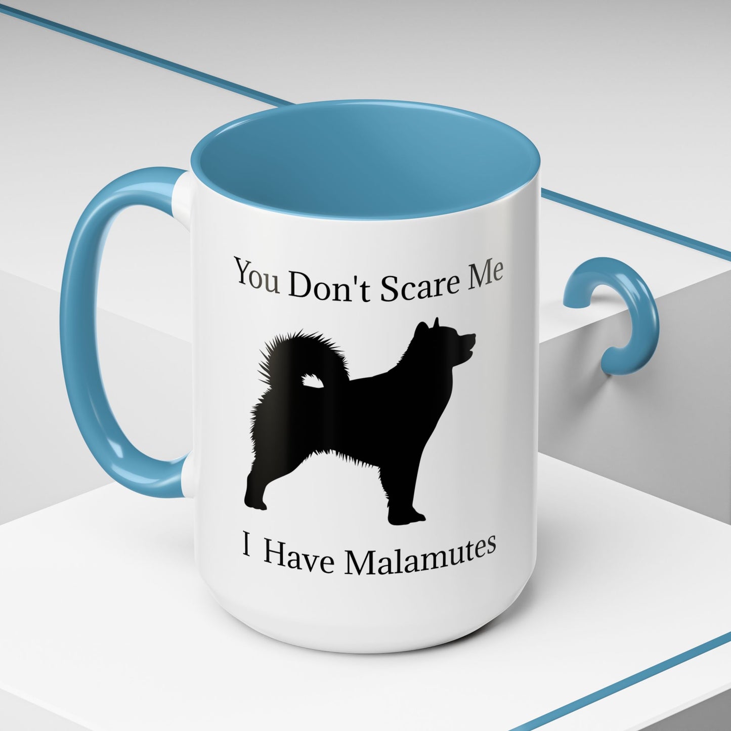 You Don't Scare Me 2-Tone Coffee Mug