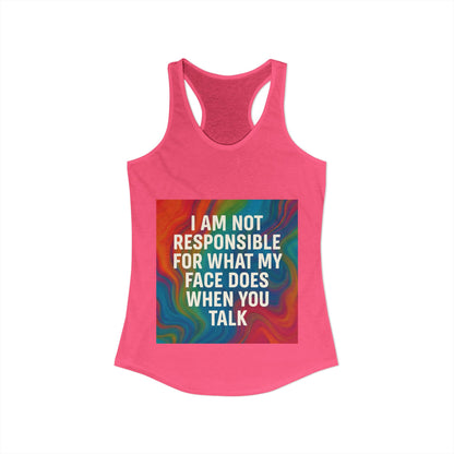 When You Talk Women's Racerback Tank