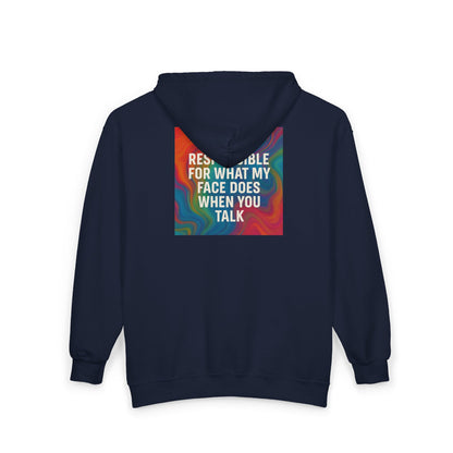 When You Talk Unisex Full Zip Hoodie