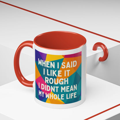 Like It Rough 2-Tone Coffee Mug
