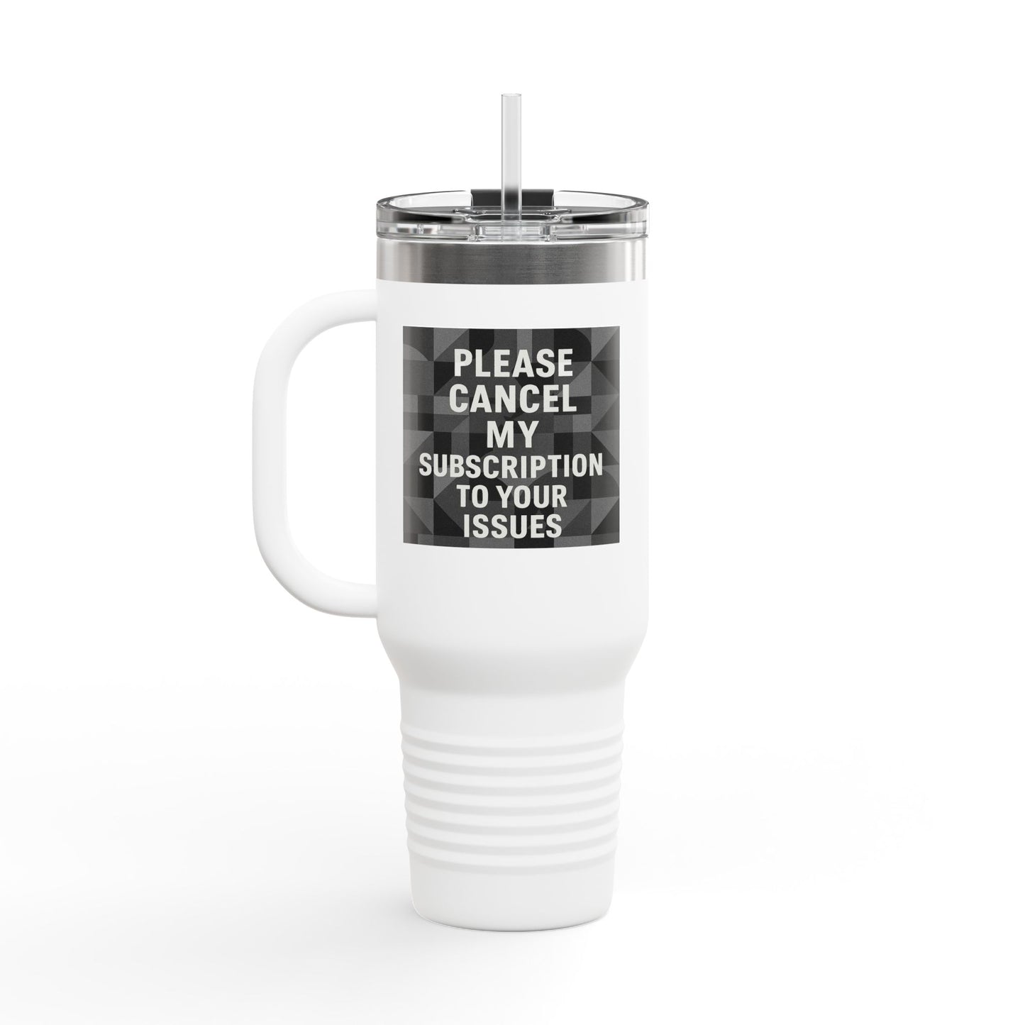 Cancel My Subsciption Insulated Travel Mug