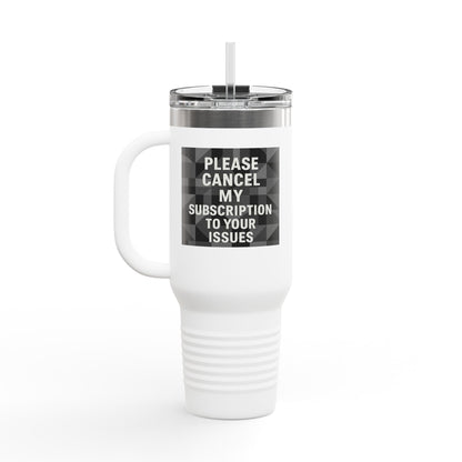 Cancel My Subsciption Insulated Travel Mug