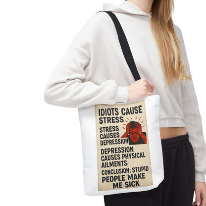 Stupid People Tote Bag