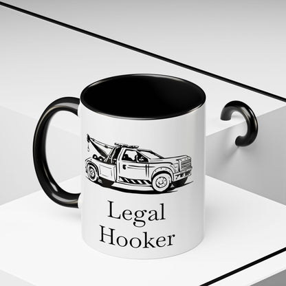 Legal H**ker Wheel Lift Tow Truck 2-Tone Coffee Mug