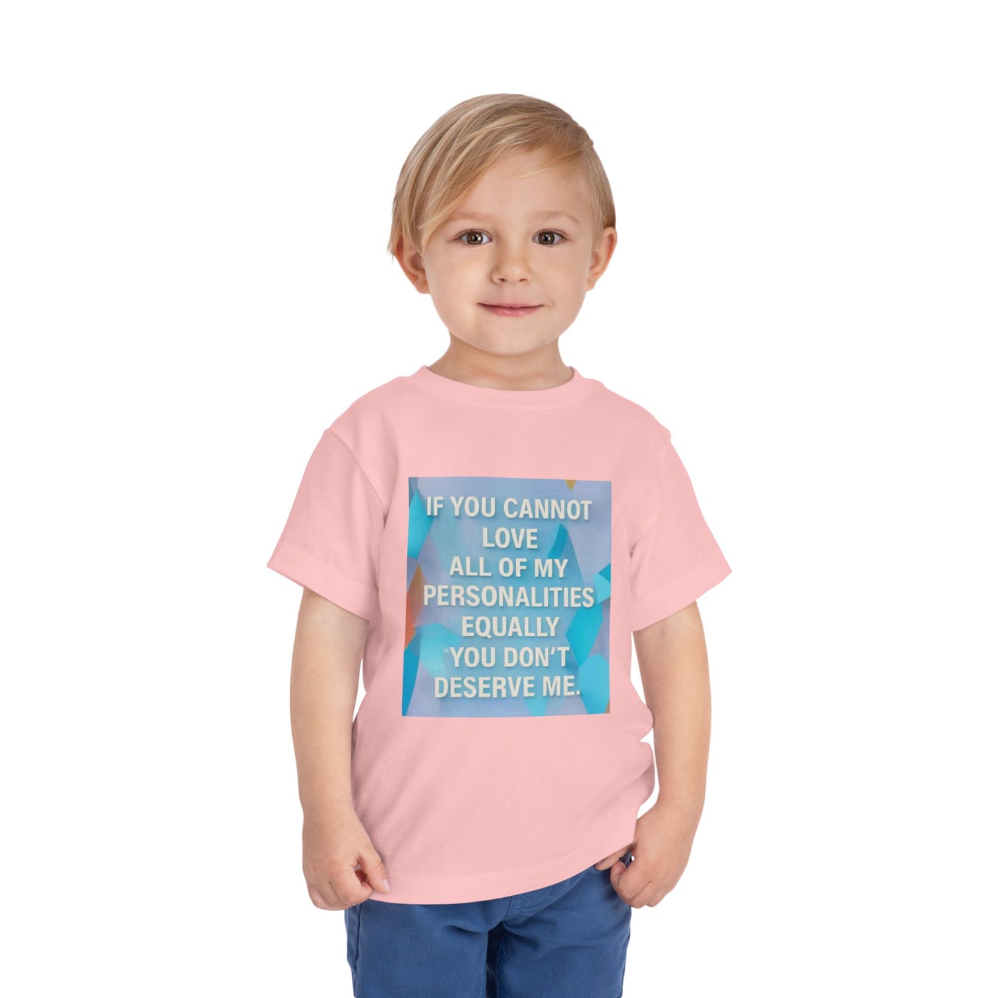 All Of My Personalities Toddler Unisex Short Sleeve Crewneck Tee