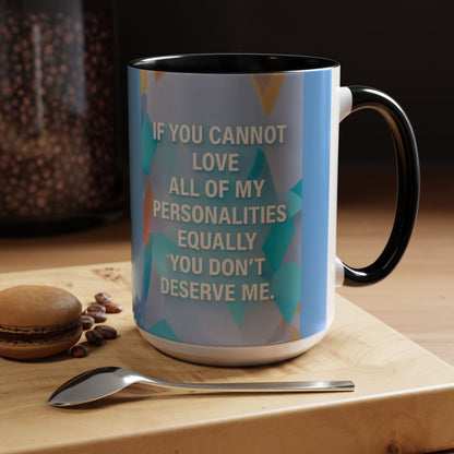 All Of My Personalities 2-Tone Coffee Mug