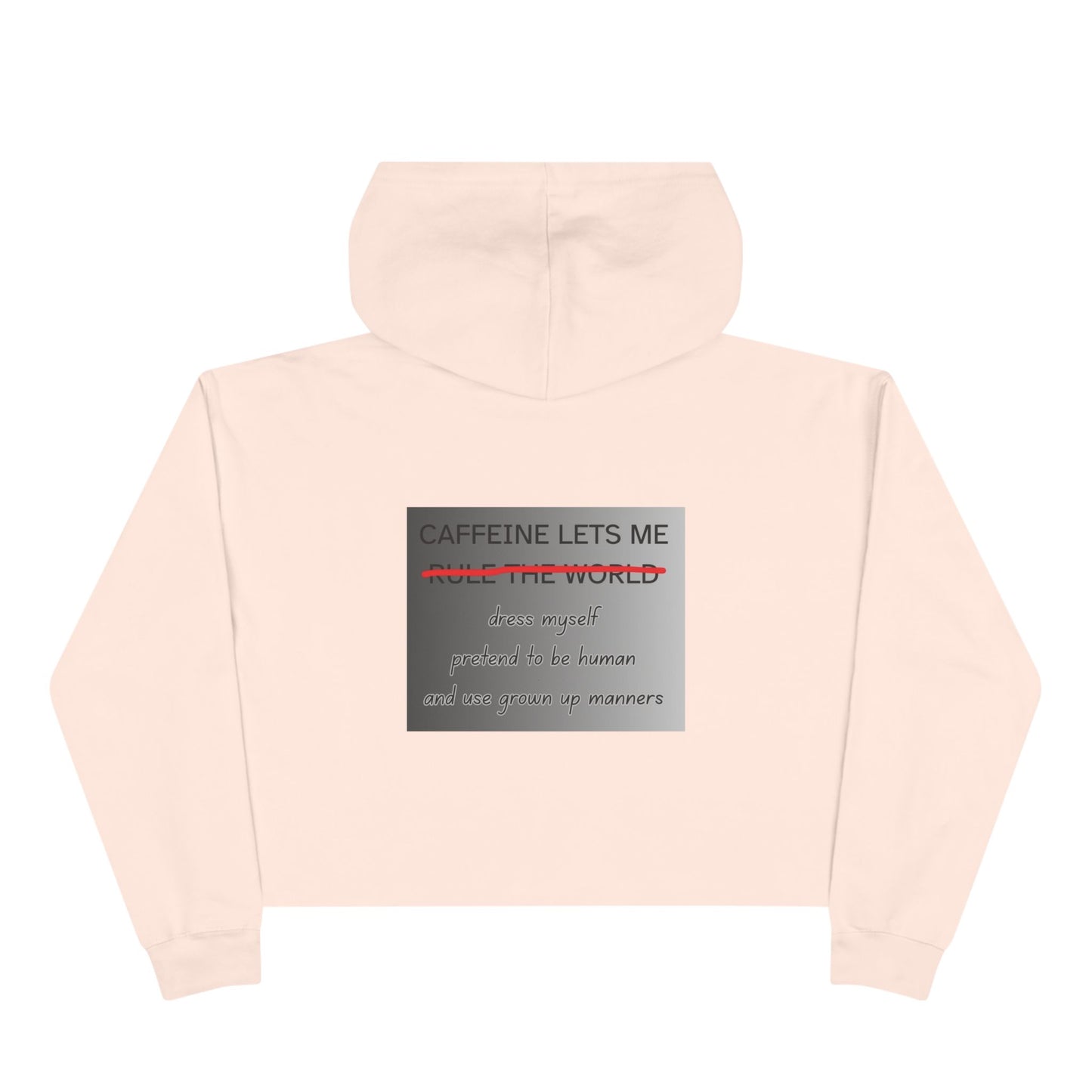 Caffeine Lets Me Women's Crop Hoodie