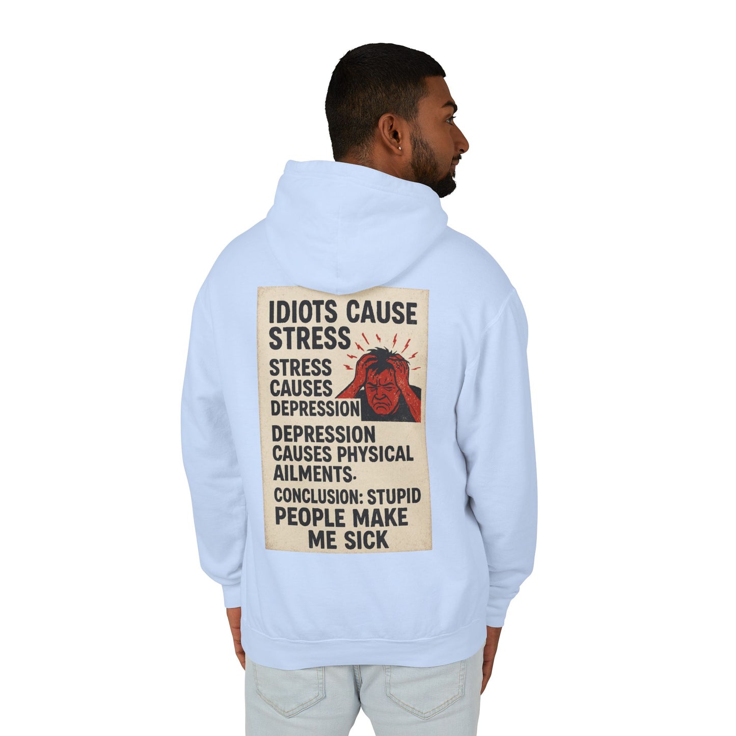 Stupid People Unisex Lightweight Hoodie