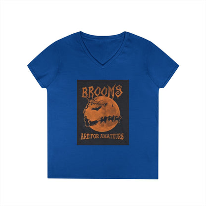 Brooms Are For Amateurs Women's V-Neck T-Shirt