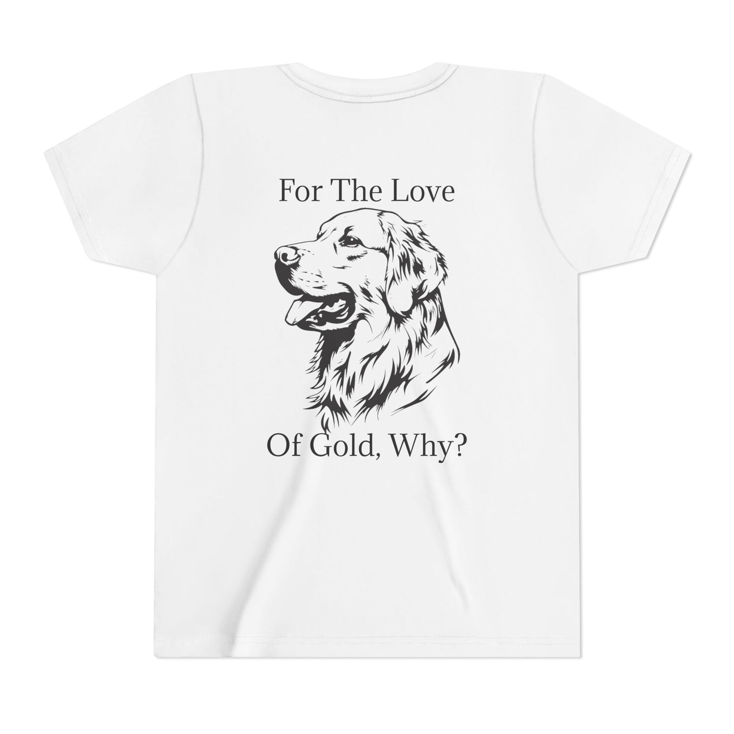 For The Love Of Gold Youth Unisex Short Sleeve Crewneck Tee