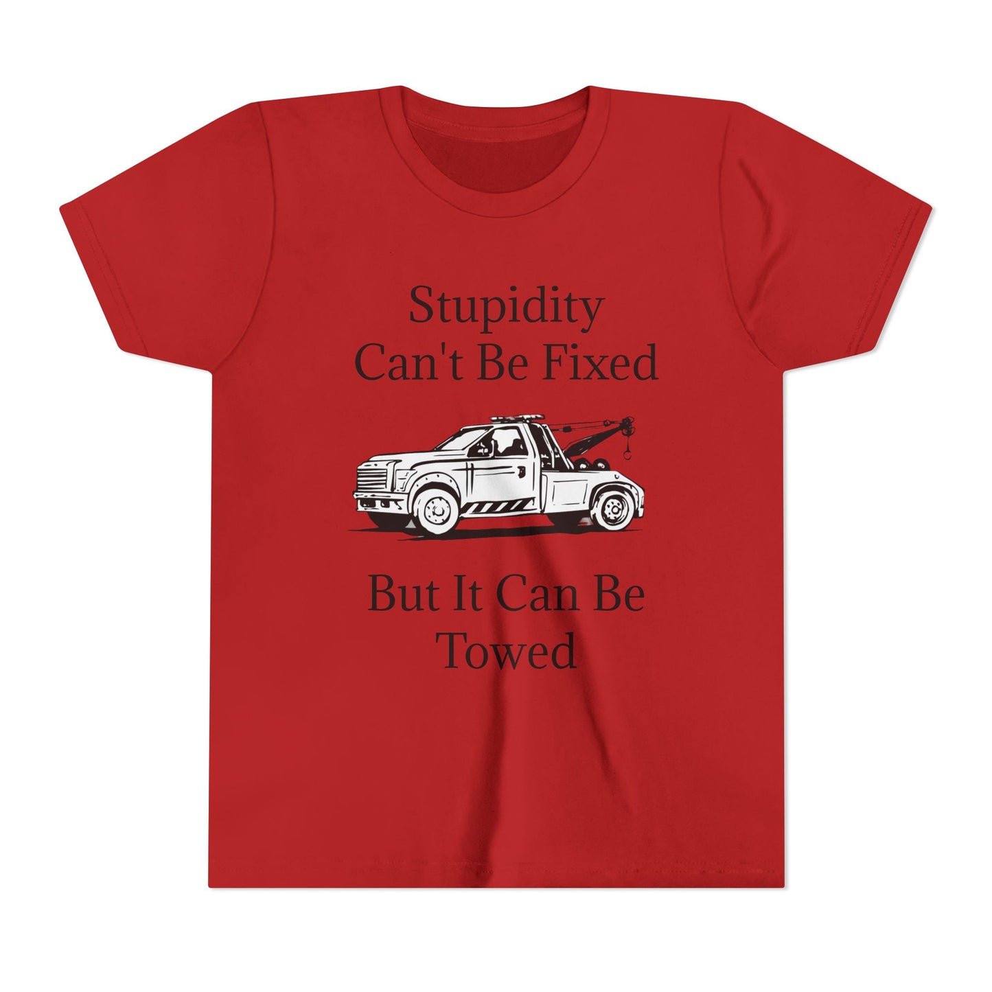 Stupidity Wheel Lift Tow Truck Youth Unisex Short Sleeve Crewneck Tee