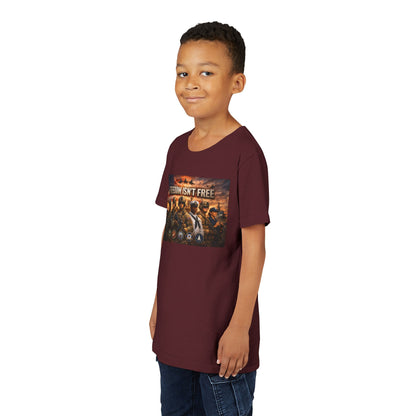 Freedom Isn't Free Youth Unisex Short Sleeve Crewneck Tee