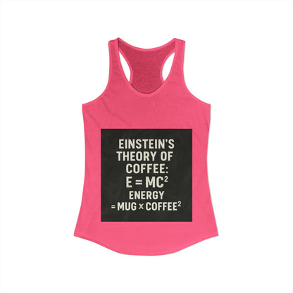 Einstein's Theory Of Coffee Women's Racerback Tank