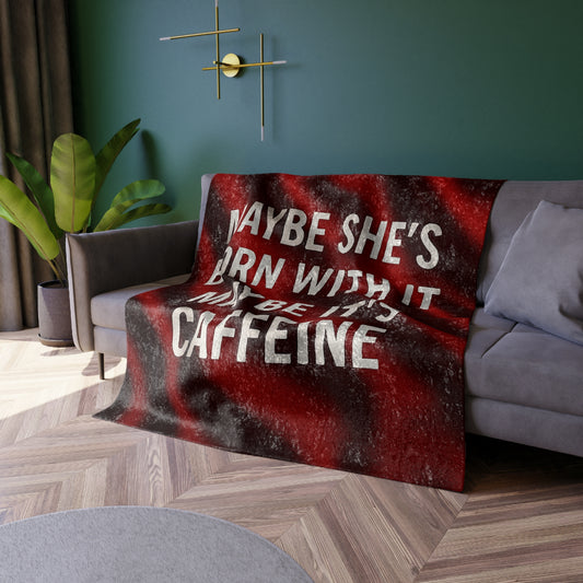 Born With It Crushed Velvet Blanket