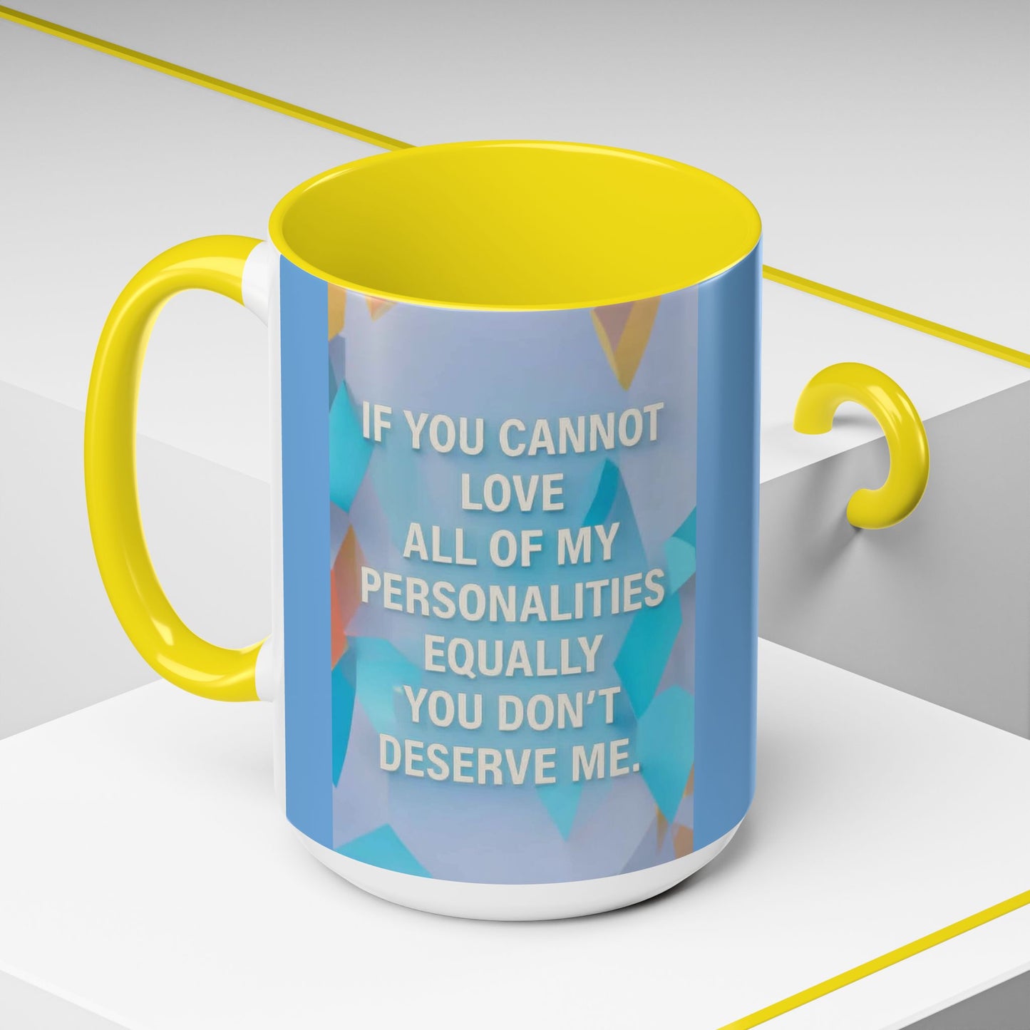All Of My Personalities 2-Tone Coffee Mug