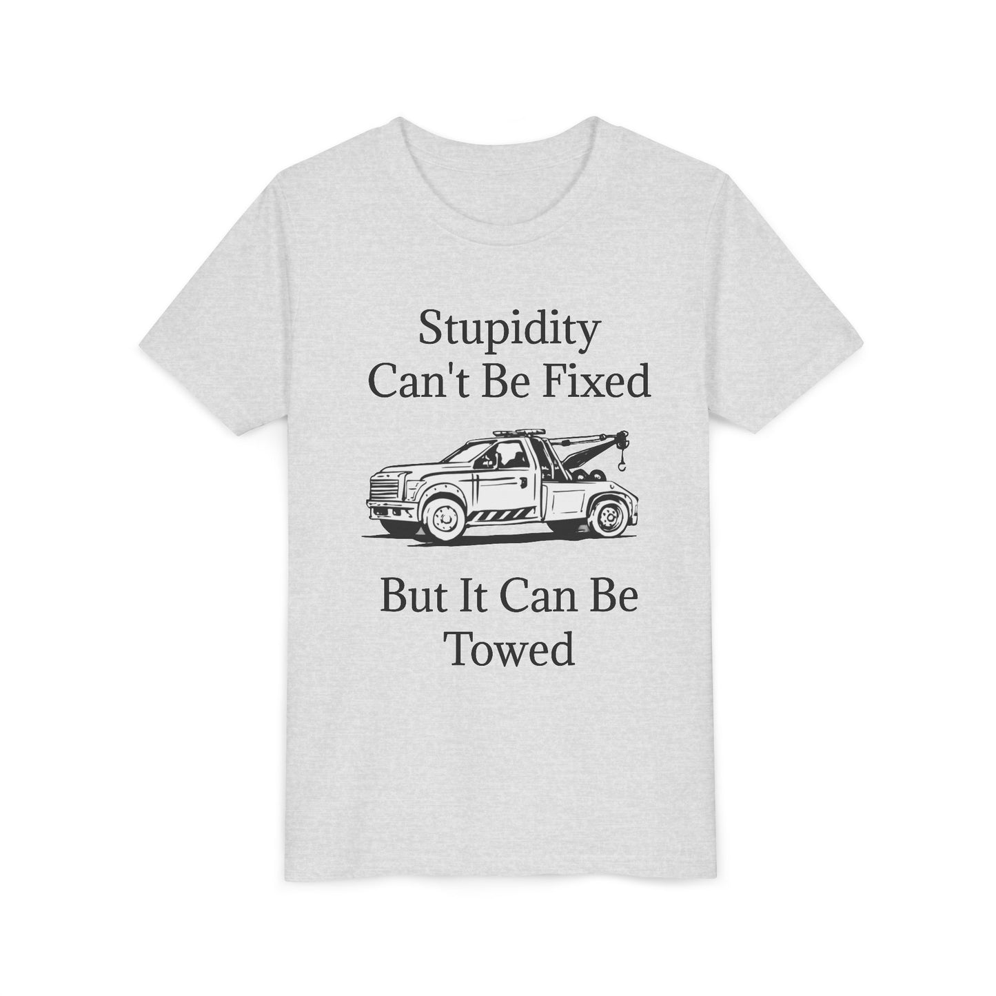 Stupidity Wheel Lift Tow Truck Youth Unisex Short Sleeve Crewneck Tee