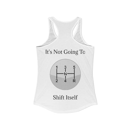 Shift Itself Women's Racerback Tank
