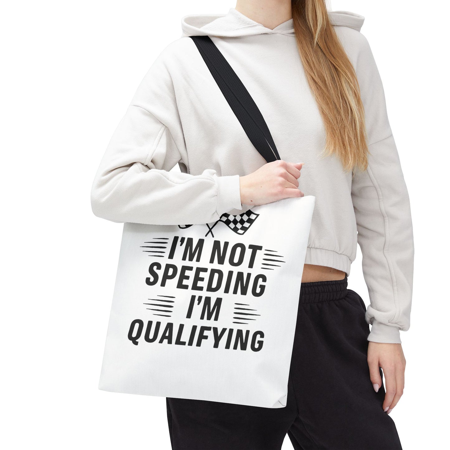 I'm Qualifying Tote Bag