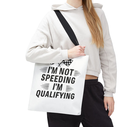I'm Qualifying Tote Bag