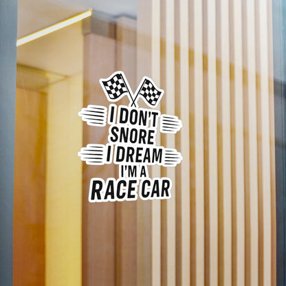 I Don't Snore Vinyl Decal
