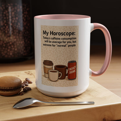 Today's Horoscope 2-Tone Coffee Mug
