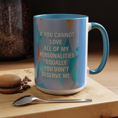 All Of My Personalities 2-Tone Coffee Mug